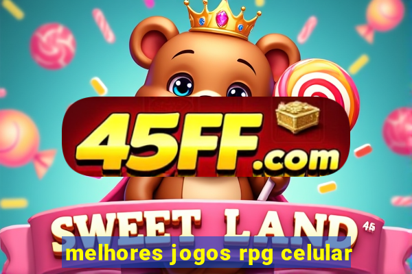 melhores jogos rpg celular